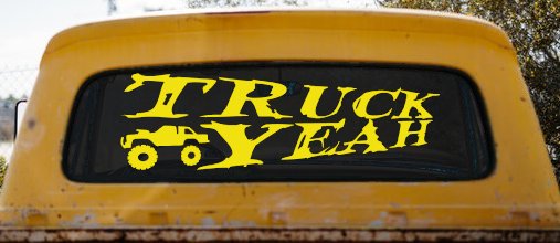 Truck Yeah With Truck Country Car or Truck Window Decal Sticker