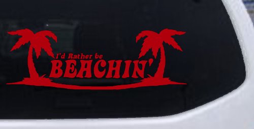 I'd Rather Be Beachin' Beach with Palm Trees Car or Truck Window Decal Sticker