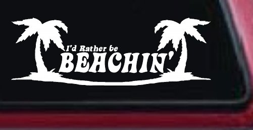 I'd Rather Be Beachin' Beach with Palm Trees Car or Truck Window Decal Sticker