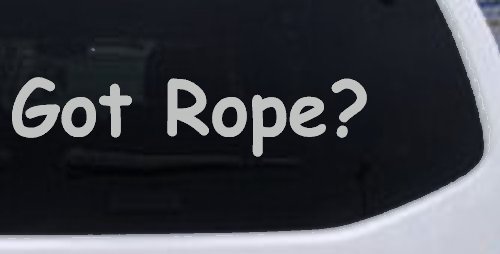 Got Rope Repelling Car or Truck Window Vinyl Decal Sticker (Light Gray)