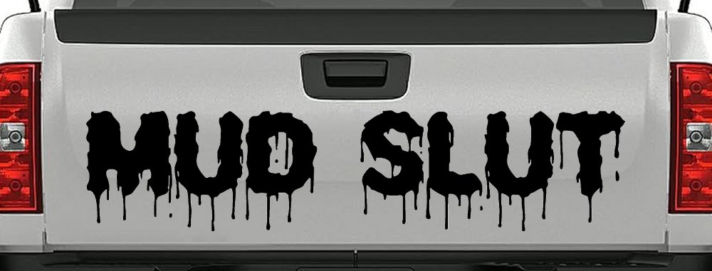 Mud Slut  Off Road Car or Truck Window Decal Sticker (Black)