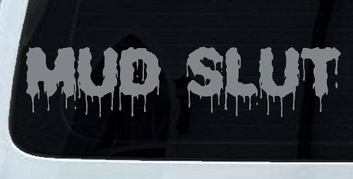 Mud Slut  Off Road Car or Truck Window Decal Sticker (Telegrey)