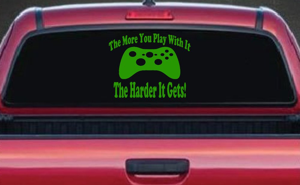 The More You Play With It XBox Video Games Funny Car or Truck Window Decal Sticker (Lime)