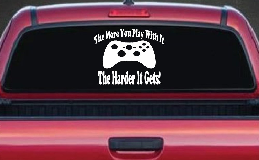 The More You Play With It XBox Video Games Funny Car or Truck Window Decal Sticker (White)