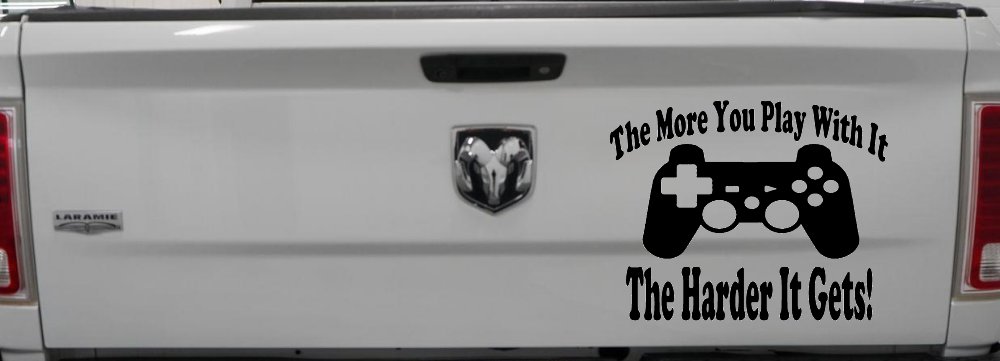 The More You Play With It Playstation Video Games Funny Car or Truck Window Decal Sticker
