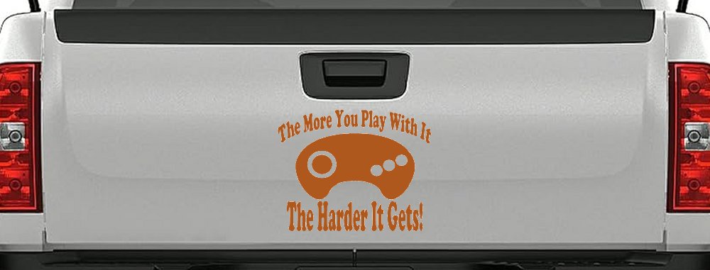 The More You Play With It Sega Video Games Funny Car or Truck Window Decal Sticker (Nut Brown)