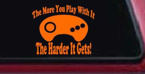 The More You Play With It Sega Video Games Funny Car or Truck Window Decal Sticker