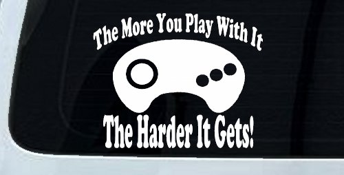 The More You Play With It Sega Video Games Funny Car or Truck Window Vinyl Decal Sticker (White)