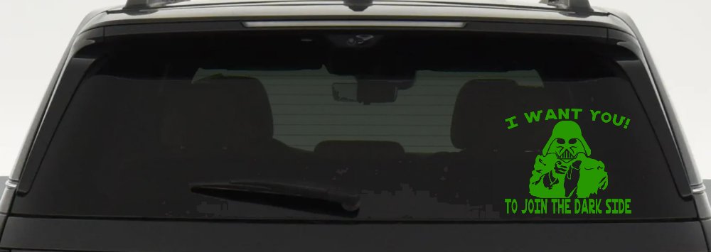 I Want You Join The Dark Side Star Wars Vader Sci Fi Car or Truck Window Decal Sticker (Lime)
