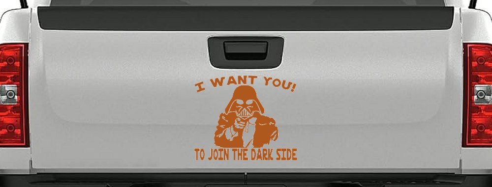 I Want You Join The Dark Side Star Wars Vader Sci Fi Car or Truck Window Decal Sticker (Nut Brown)