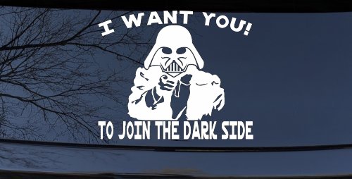 I Want You Join The Dark Side Star Wars Vader Sci Fi Car or Truck Window Decal Sticker