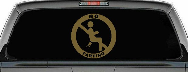 No Farting Pooting Passing Gas Funny Car or Truck Window Vinyl Decal Sticker (Gold)