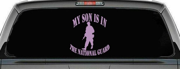 My Son Is In The National Guard Military Car or Truck Window Decal Sticker (Lilac)