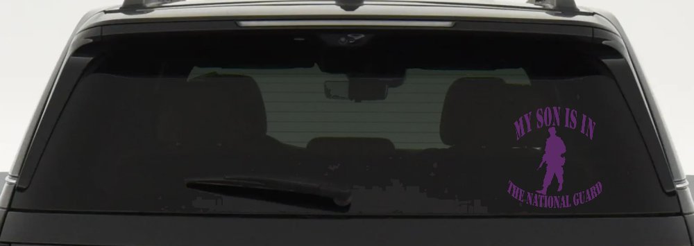 My Son Is In The National Guard Military Car or Truck Window Vinyl Decal Sticker (Violet)