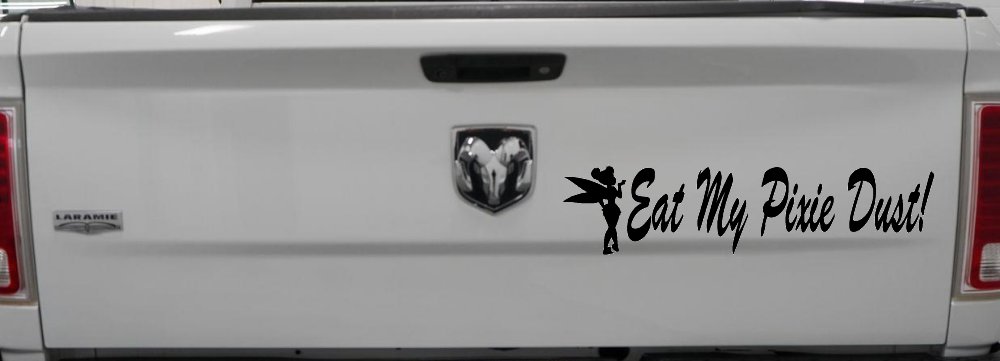 Eat My Pixie Dust Car or Truck Window Decal Sticker