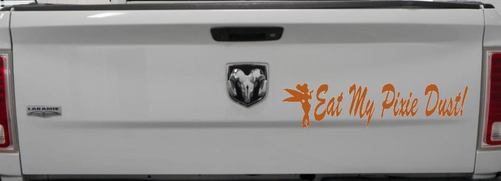 Eat My Pixie Dust Car or Truck Window Vinyl Decal Sticker (Nut Brown)