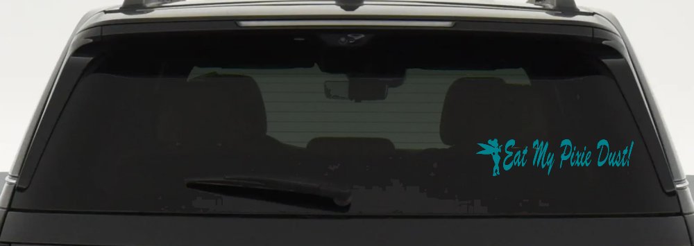 Eat My Pixie Dust Car or Truck Window Decal Sticker