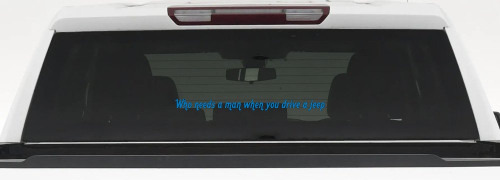 Who Needs A Man When You Drive A Jeep Off Road Car or Truck Window Decal Sticker (Sky Blue)