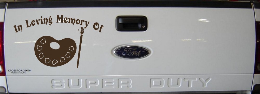 In Loving Memory Of Artist Brush Pallet Other Car or Truck Window Decal Sticker
