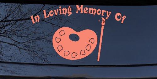 In Loving Memory Of Artist Brush Pallet Other Car or Truck Window Vinyl Decal Sticker (Coral)