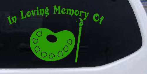 In Loving Memory Of Artist Brush Pallet Other Car or Truck Window Decal Sticker