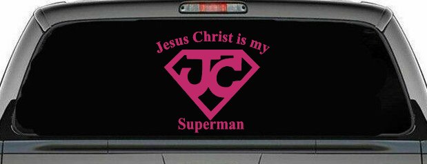 JC Jesus Christ Is My Superman Christian Car or Truck Window Decal Sticker (Hot Pink)
