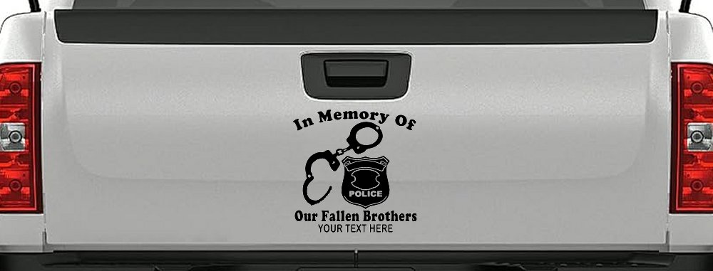In Memory Of Our Fallen Brothers Police Car or Truck Window Vinyl Decal Sticker (Black)