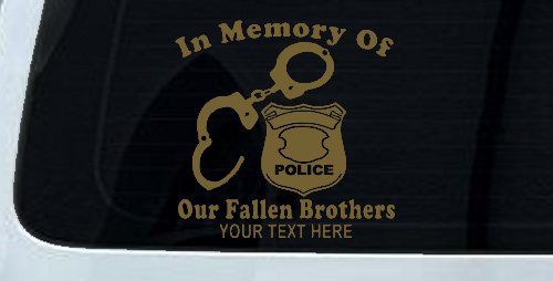In Memory Of Our Fallen Brothers Police Car or Truck Window Decal Sticker (Gold)