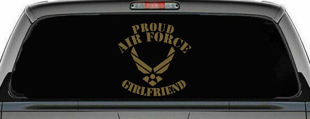 Proud Air Force Girlfriend Military Car or Truck Window Decal Sticker (Gold)