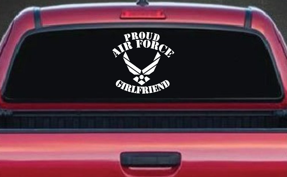 Proud Air Force Girlfriend Military Car or Truck Window Decal Sticker (White)