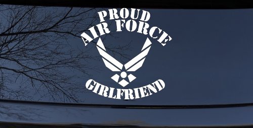 Proud Air Force Girlfriend Military Car or Truck Window Decal Sticker