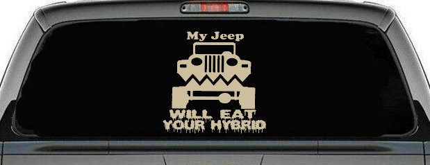 My Jeep Will Eat Your Hybrid Off Road Car or Truck Window Decal Sticker (Desert Sand)
