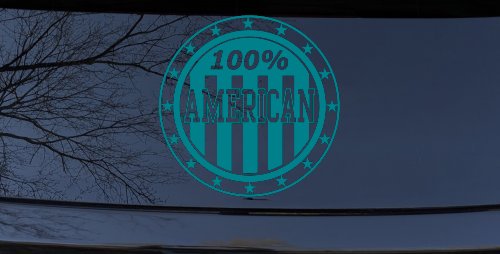 100 Percent American Pride Patriotic Car or Truck Window Decal Sticker (Turquoise Blue)