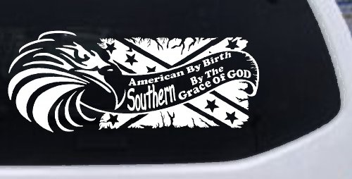 American By Birth Southern By The Grace Of God Country Car or Truck Window Vinyl Decal Sticker (White)
