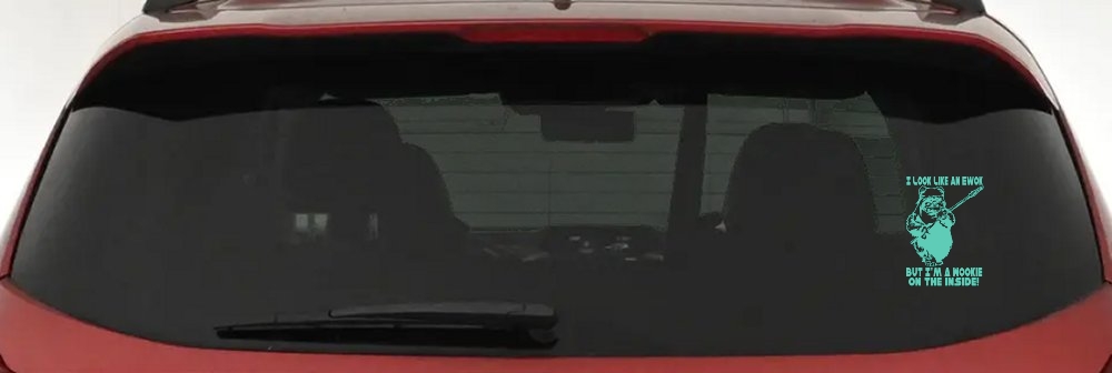 I Look Like An Ewok But I'm Wookie On The Inside Sci Fi Car or Truck Window Decal Sticker