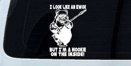 I Look Like An Ewok But I'm Wookie On The Inside Sci Fi Car or Truck Window Decal Sticker