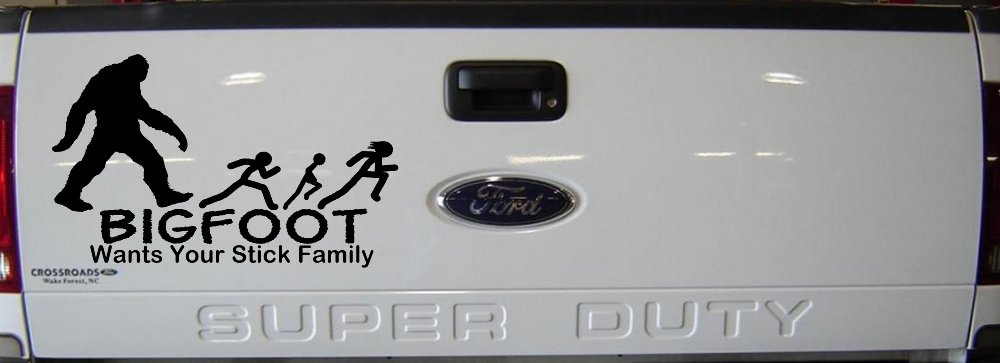 Bigfoot Wants Your Stick Family Funny Car or Truck Window Decal Sticker