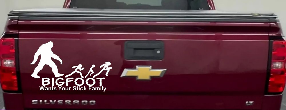 Bigfoot Wants Your Stick Family Funny Car or Truck Window Decal Sticker