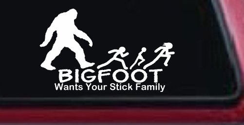 Bigfoot Wants Your Stick Family Funny Car or Truck Window Decal Sticker (White)