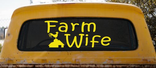 Farm Wife Country Car or Truck Window Decal Sticker (Yellow)