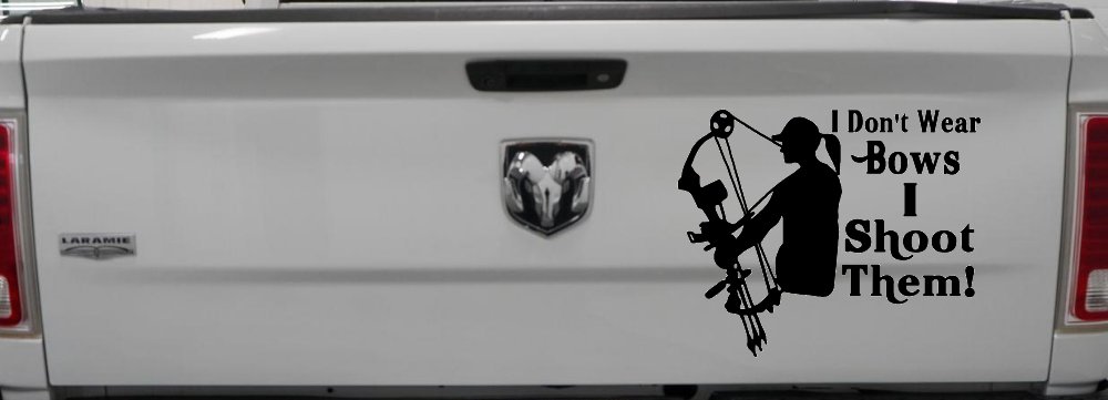 I Don't Wear Bows I Shoot Them Hunting Car or Truck Window Decal Sticker (Black)