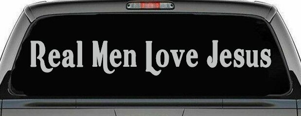 Real Men Love Jesus Christian Car or Truck Window Vinyl Decal Sticker (Light Gray)