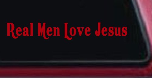 Real Men Love Jesus Christian Car or Truck Window Decal Sticker