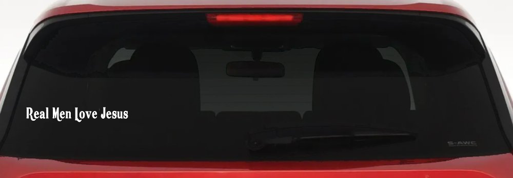 Real Men Love Jesus Christian Car or Truck Window Decal Sticker