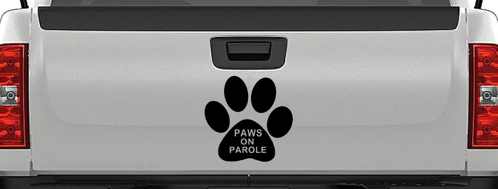 Paws On Parole Car or Truck Window Decal Sticker (Black)