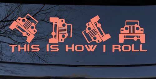 This is How I Roll Jeep Off Road Car or Truck Window Decal Sticker (Coral)
