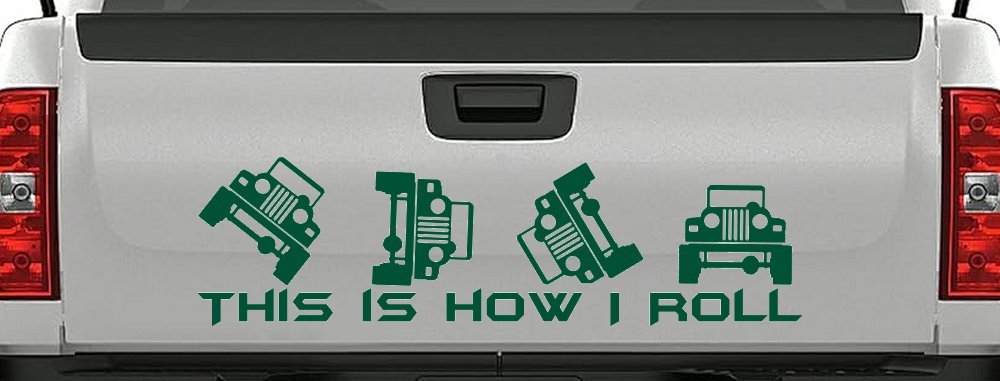 This is How I Roll Jeep Off Road Car or Truck Window Decal Sticker (Dark Green)