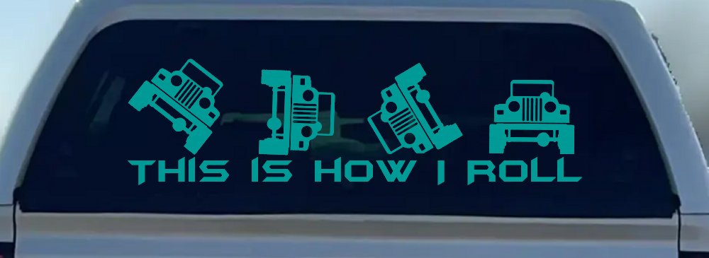 This is How I Roll Jeep Off Road Car or Truck Window Decal Sticker