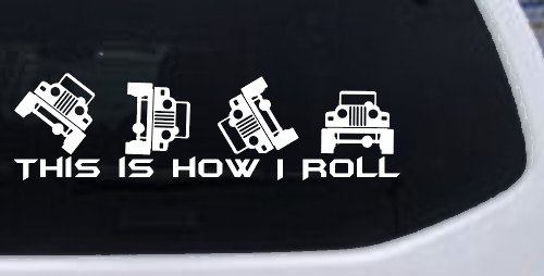 This is How I Roll Jeep Off Road Car or Truck Window Decal Sticker (White)