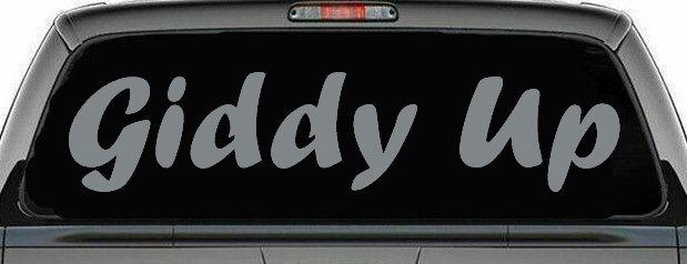 Giddy Up Car or Truck Window Decal Sticker